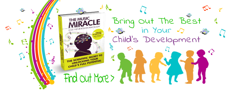 The Music Miracle – Unlocking Your Child’s Full Potential